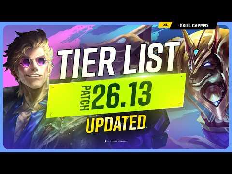 NEW UPDATED TIER LIST for PATCH 26.13! - League of Legends