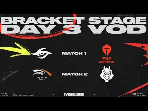 TSW vs TES - HLE vs G2 | 브래킷 스테이지 패자조 1라운드- 승자조 2라운드 | MSI 2026